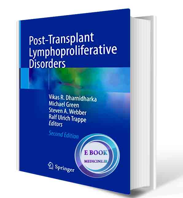 دانلود کتاب Post-Transplant Lymphoproliferative Disorders 2nd ed. 2021 Edition  (ORIGINAL PDF) (2)